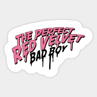 The Perfect Red Velvet "Bad Boy" Sticker